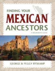 【预售】Finding Your Mexican Ancestors: A Beginner's Guide