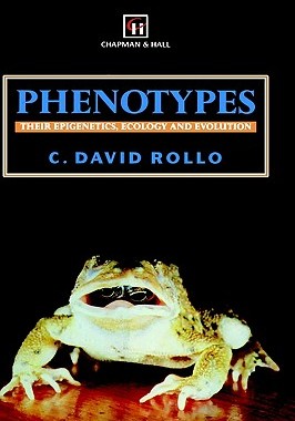 【预售】Phenotypes: Their Epigenetics, Ecology and