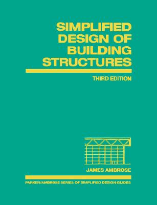 【预售】Simplified Design Of Building Structures, 3Rd