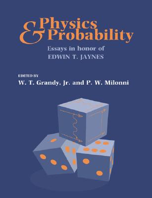 【预售】Physics and Probability: Essays in Honor of Edwin T.-封面