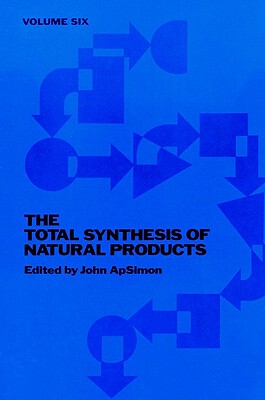 【预售】The Total Synthesis Of Natural Products, Vol. 6