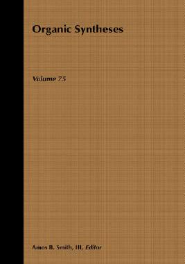 【预售】Organic Syntheses, Volume 75