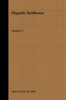 【预售】Organic Syntheses, Volume 75