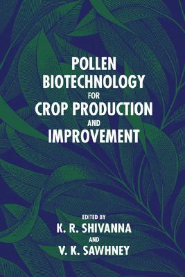 【预售】Pollen Biotechnology for Crop Production and