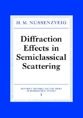【预售】Diffraction Effects in Semiclassical Scattering
