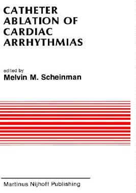【预售】Catheter Ablation of Cardiac Arrhythmias: Basic