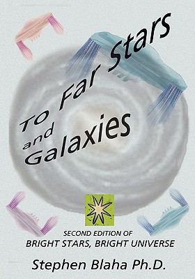【预售】To Far Stars and Galaxies: Second Edition of Bright