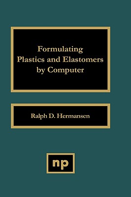 【预售】Formulating Plastics and Elastomers by Computer