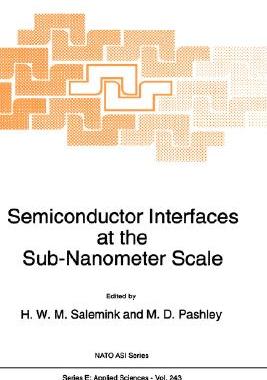 【预售】Semiconductor Interfaces at the Sub-Nanometer Scale