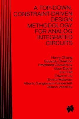 【预售】A Top-Down Constraint-Driven Design Methodology for