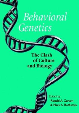 【预售】Behavioral Genetics: The Clash of Culture and