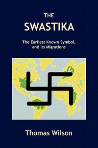 【预售】The Swastika: The Earliest Known Symbol, and Its