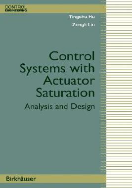 【预售】Control Systems with Actuator Saturation: Analysis