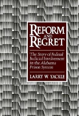 【预售】Reform & Regret: The Story of Federal Judicial