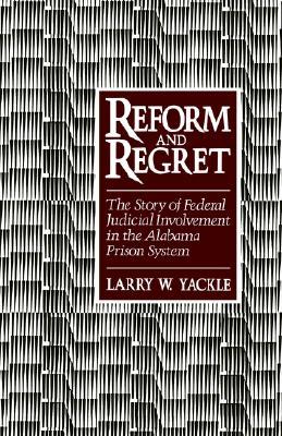 【预售】Reform & Regret: The Story of Federal Judicial