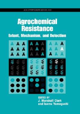 【预售】Agrochemical Resistance: Extent, Mechanism, and
