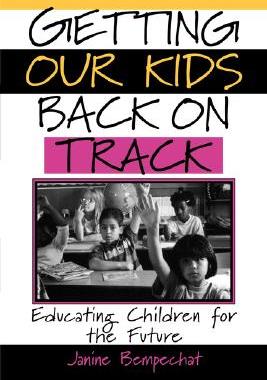 【预售】Getting Our Kids Back On Track: Educating Children