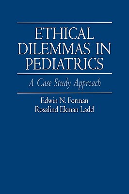 【预售】Ethical Dilemmas in Pediatrics: A Case Study