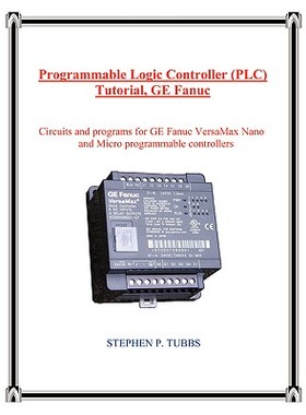 【预售】Programmable Logic Controller (Plc) Tutorial, GE