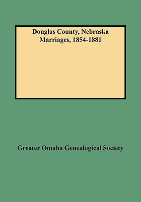 【预售】Douglas County, Nebraska Marriages, 1854-1881