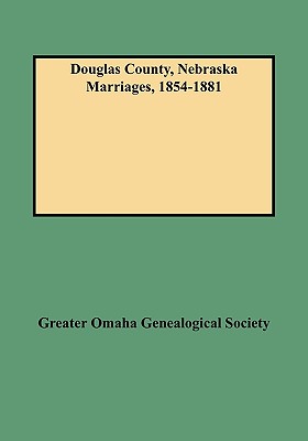 【预售】Douglas County, Nebraska Marriages, 1854-1881 书籍/杂志/报纸 人文社科类原版书 原图主图