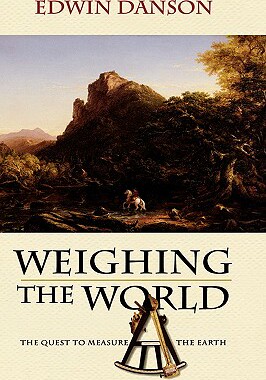 【预售】Weighing the World: The Quest to Measure the Earth