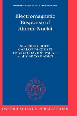 【预售】Electromagnetic Response of Atomic Nuclei