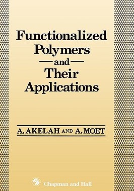 【预售】Functionalized Polymers and Their Applications