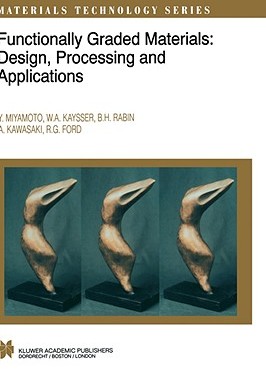 【预售】Functionally Graded Materials: Design, Processing