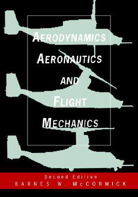 【预售】Aerodynamics Aeronautics And Flight Mechanics Second