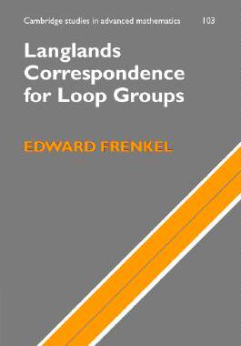 【预售】Langlands Correspondence for Loop Groups