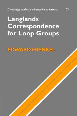 【预售】Langlands Correspondence for Loop Groups