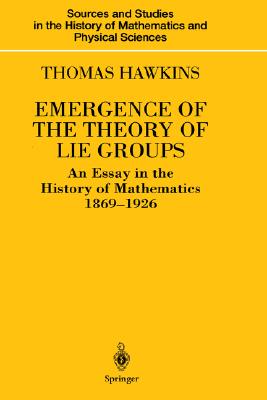 【预售】Emergence of the Theory of Lie Groups: An Essay in