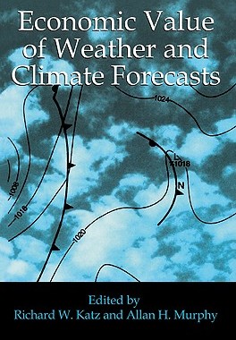 【预售】Economic Value of Weather and Climate Forecasts