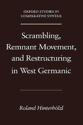 【预售】Scrambling, Remnant Movement, and Restructuring in