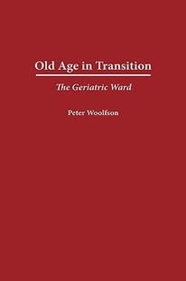 Age Transition Geriatric Old The Ward 预售