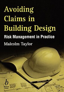 【预售】Avoiding Claims In Building Design - Risk Management