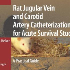 【预售】Rat Jugular Vein and Carotid Artery Catheterization