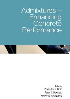 【预售】Admixtures - Enhancing Concrete Performance