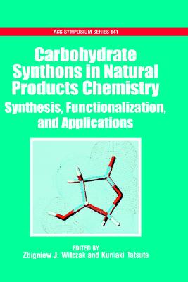 【预售】Carbohydrate Synthons in Natural Products Chemistry: