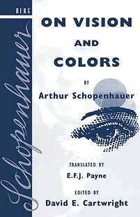 Vision Schopenhauer Arthur Colors 预售 and