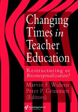 【预售】Changing Times in Teacher Education: Restructuring