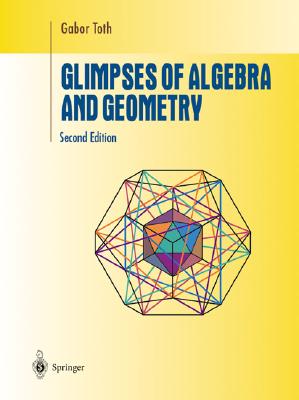 【预售】Glimpses of Algebra and Geometry