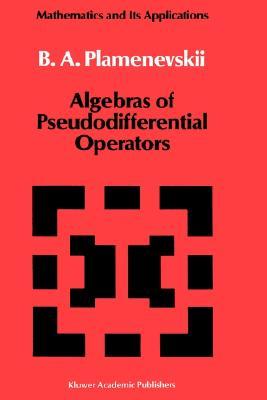 【预售】Algebras of Pseudodifferential Operators