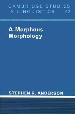 预订 【】A-Morphous Morphology
