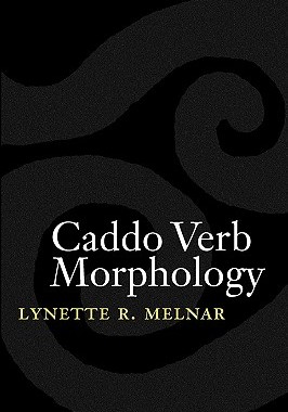 【预售】Caddo Verb Morphology