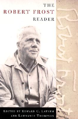 【预售】The Robert Frost Reader: Poetry and Prose