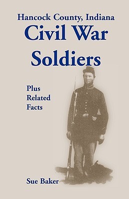 【预售】Hancock County, Indiana, Civil War Soldiers Plus