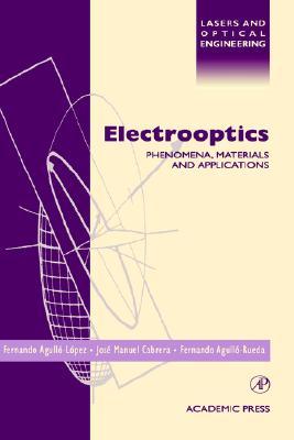 【预售】Electrooptics: Phenomena, Materials and