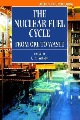 【预售】The Nuclear Fuel Cycle: From Ore to Waste